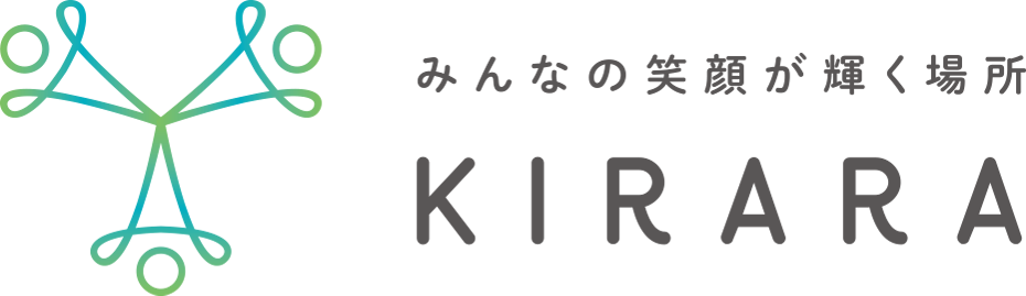 みんなの笑顔が輝く場所 KIRARA きらら